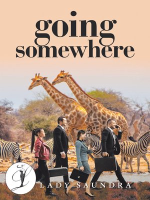 cover image of Going Somewhere